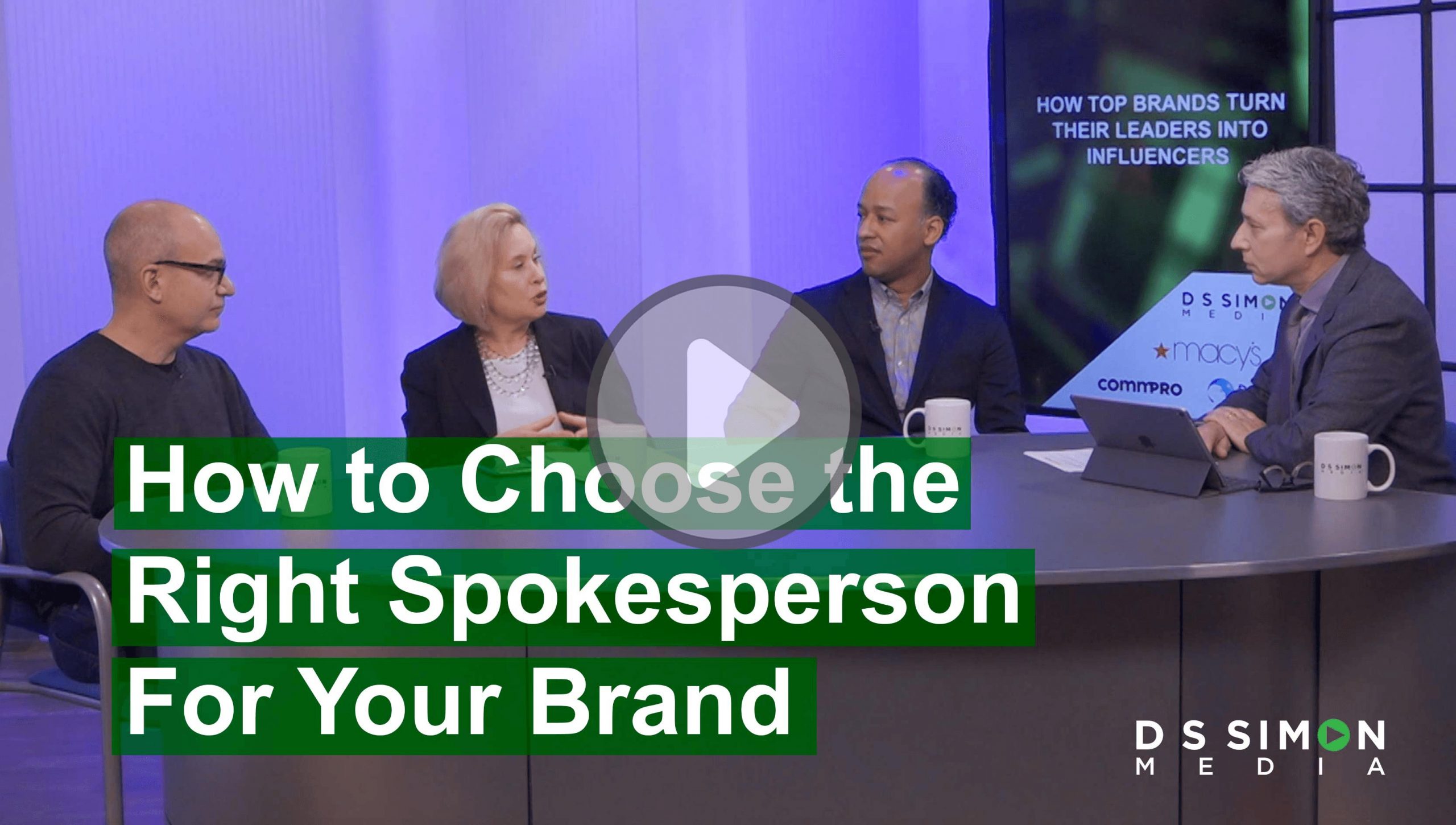 learn how to choose the right spokesperson for your brand